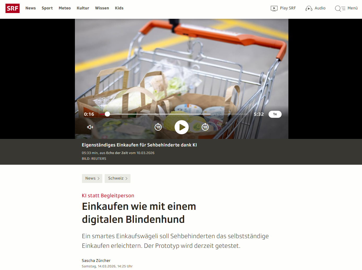 jetzt hören: SRF Audio&Podcast: 10.03.2026, Eigenständiges Einkaufen für Sehbehinderte dank KI